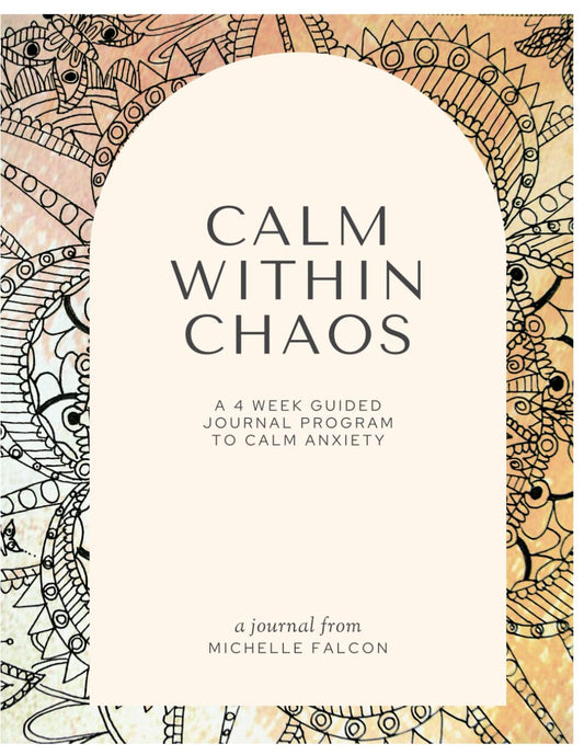 Calm within Chaos: Anxiety Journal